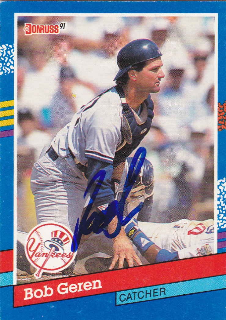 BOB GEREN 1991 NEW YORK YANKEES SIGNED CARD OAKLAND A'S SAN DIEGO PADRES METS