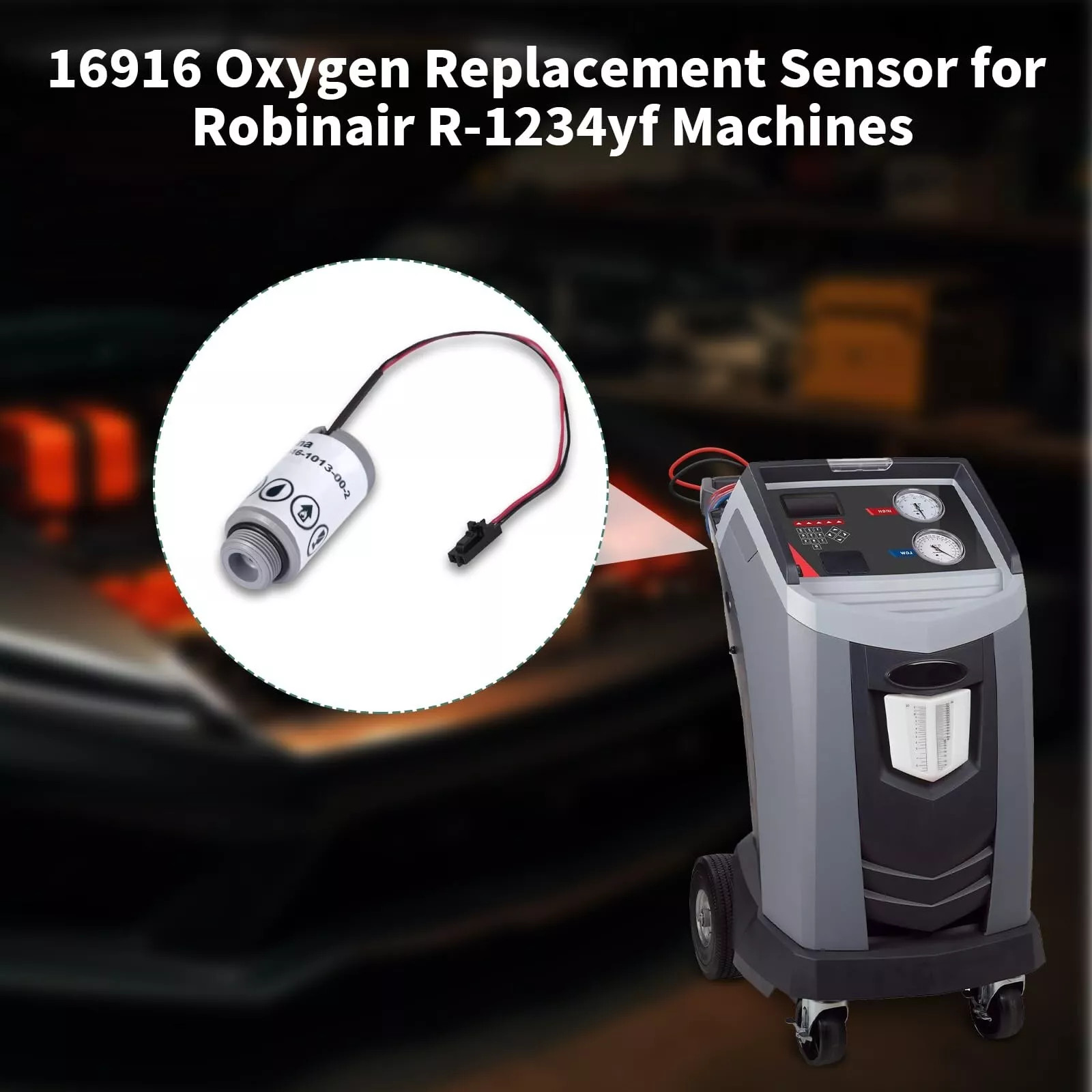 For Robinair R-1234yf Machine Replacement Oxygen Sensor - 16916 Oxygen Sensor