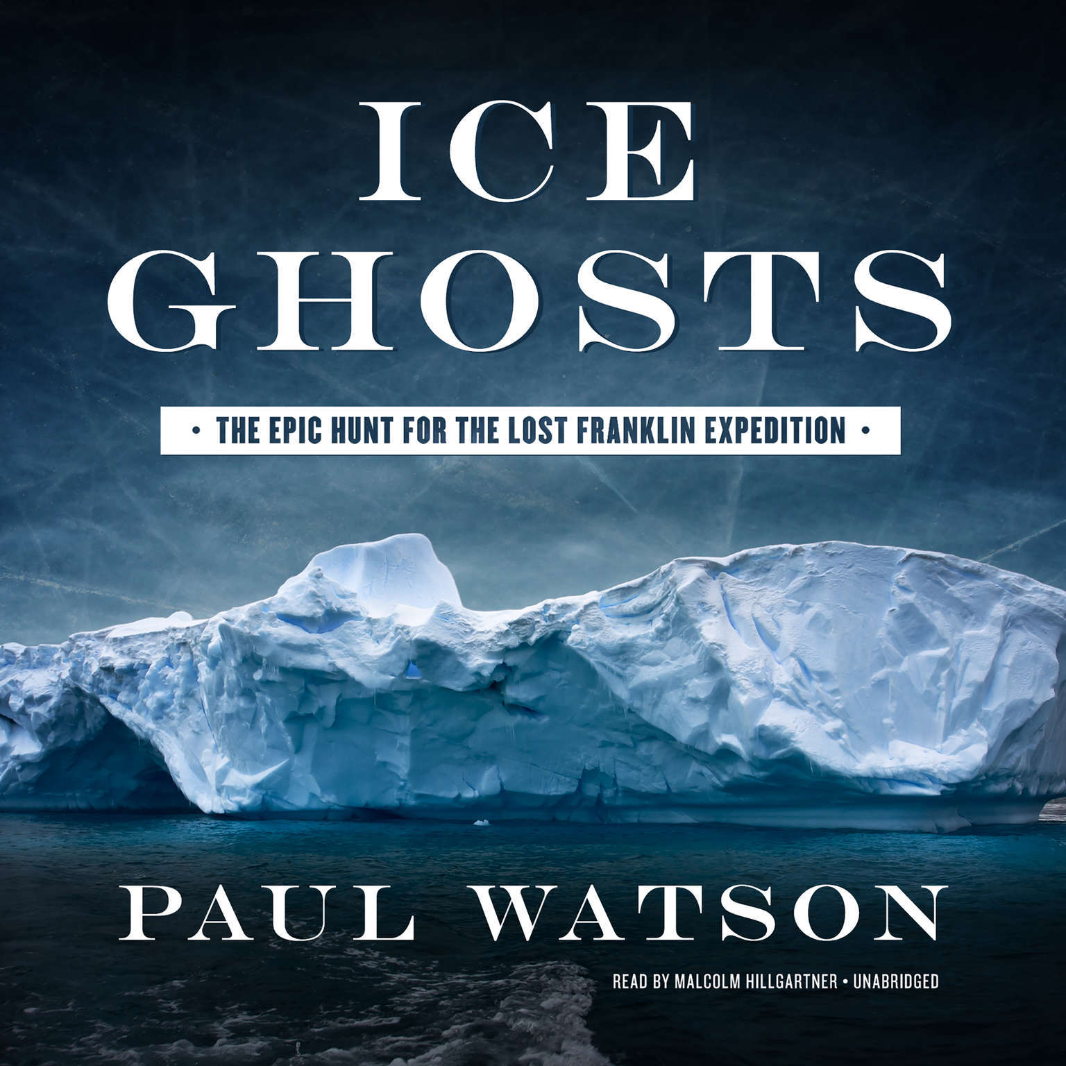 Ice Ghosts by Paul Watson 2017 Unabridged CD 9781470810115