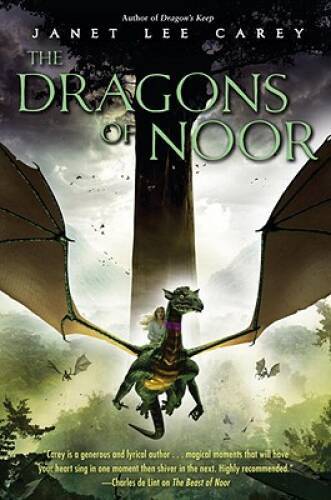 The Dragons of Noor - Hardcover By Carey, Janet Lee - GOOD