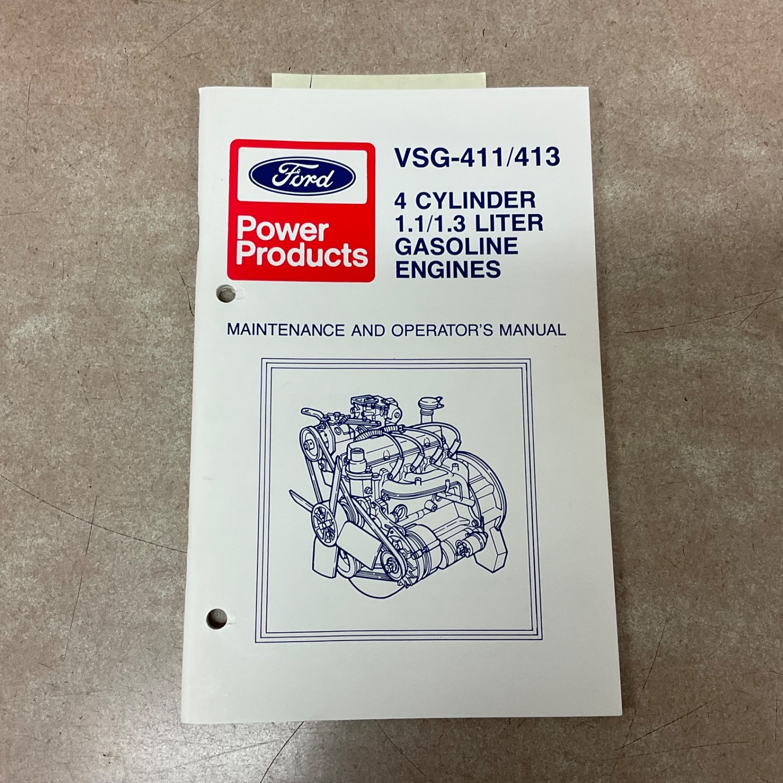Ford VSG-411/413 1.1 1.3L ENGINE MAINTENANCE OPERATOR MANUAL GUIDE INDUSTRIAL