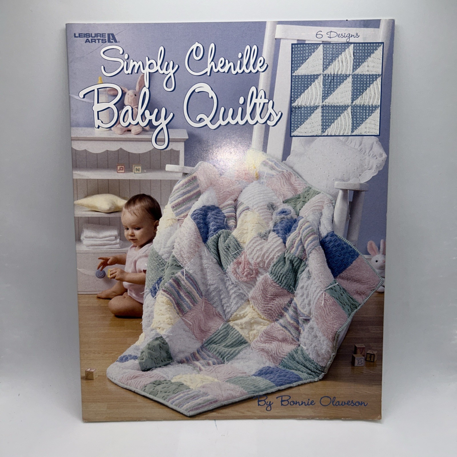 Simply Chenille Baby Quilts 6 Designs by Bonnie Olaveson Leisure Arts