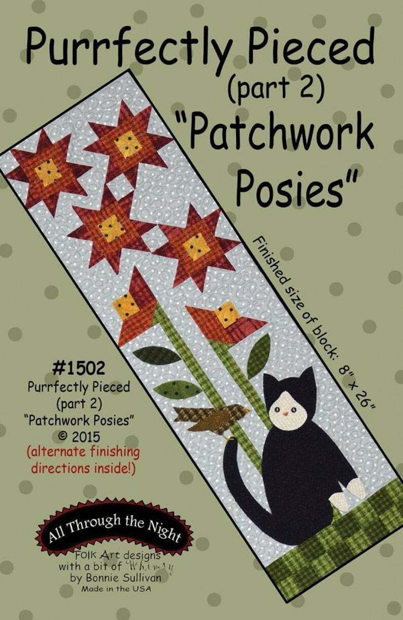 Purrfectly Pieced Patchwork Posies 8" x 26" Part 2 2015 NEW