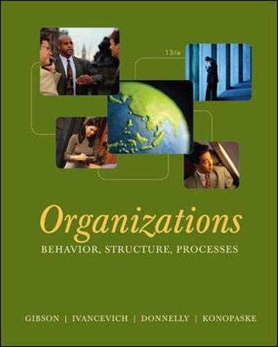 Organizations: Behavior, Structure, - Paperback, by Gibson James - Very Good