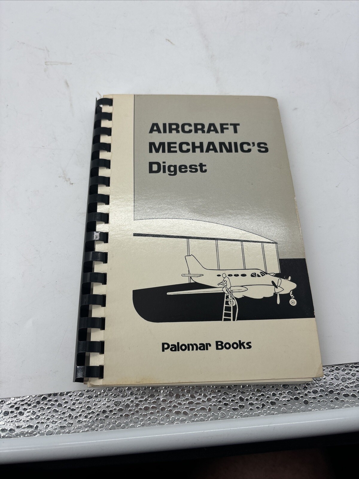 Aircraft Mechanic’s Digest Reference Handbook Larry Reithmaier 1982 Palomar