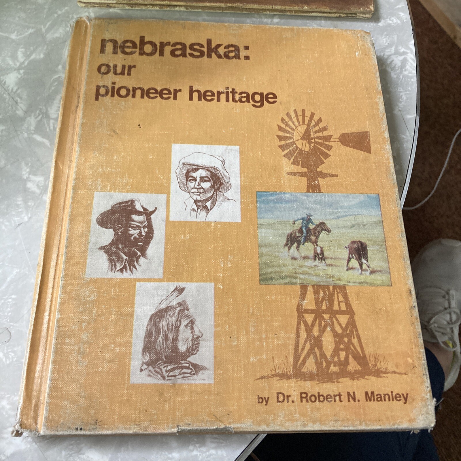 Nebraska Our Pioneer Heritage by Dr. Robert N. Manley 1981 1st ed. Free Shipping