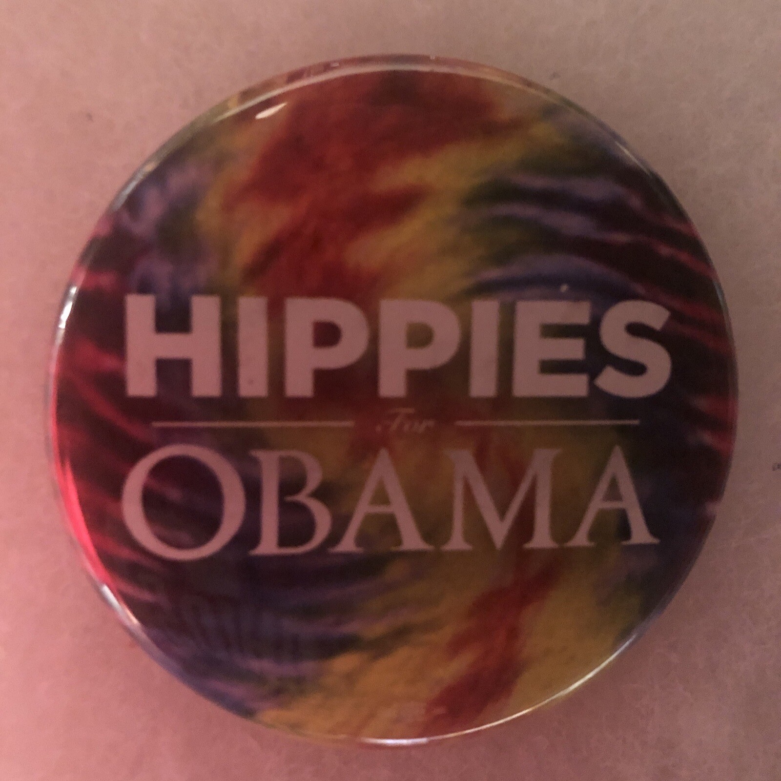 HIPPIES for OBAMA tie dye  2 1/4” pinback button pin