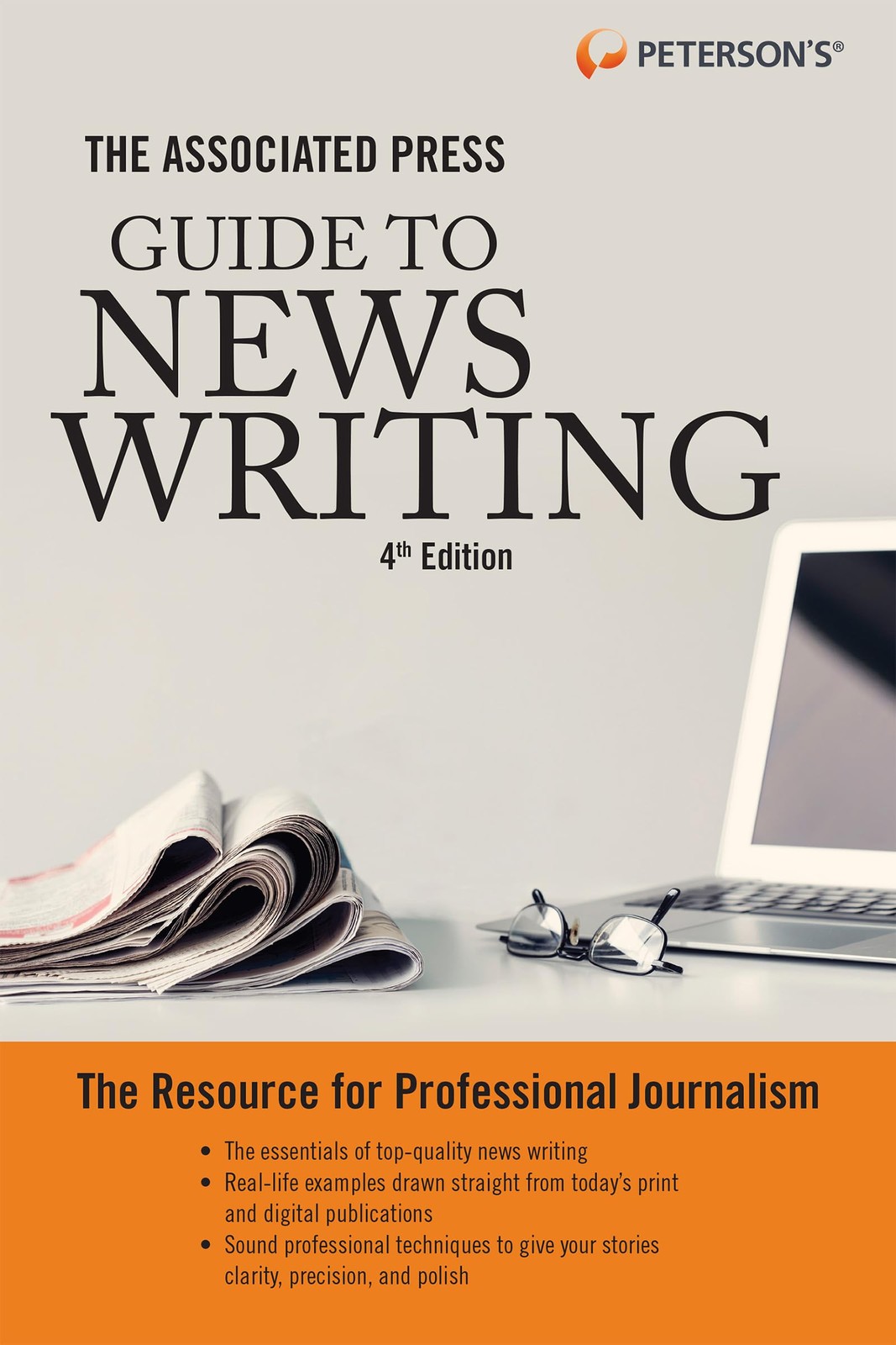 The Associated Press Guide to News Writing, 4th Edition - Peterson's - Good ...