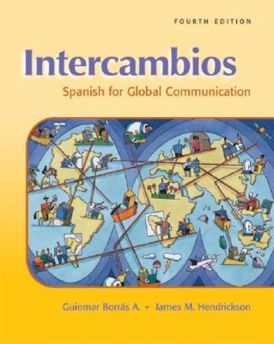 Intercambios: Spanish for Global Communication - Hardcover - GOOD
