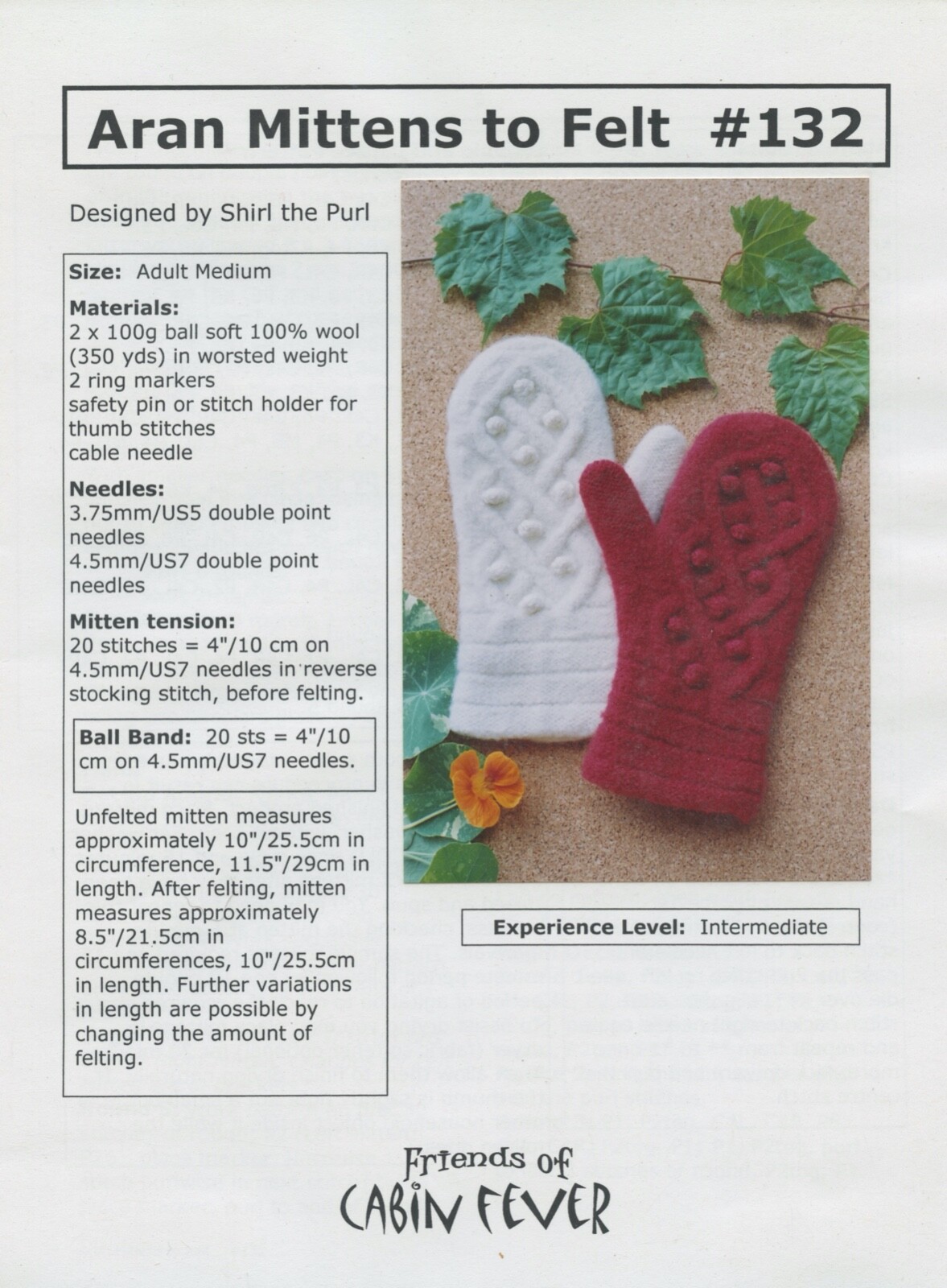 Cabin Fever Knitting Pattern 132 Aran Mittens to Felt
