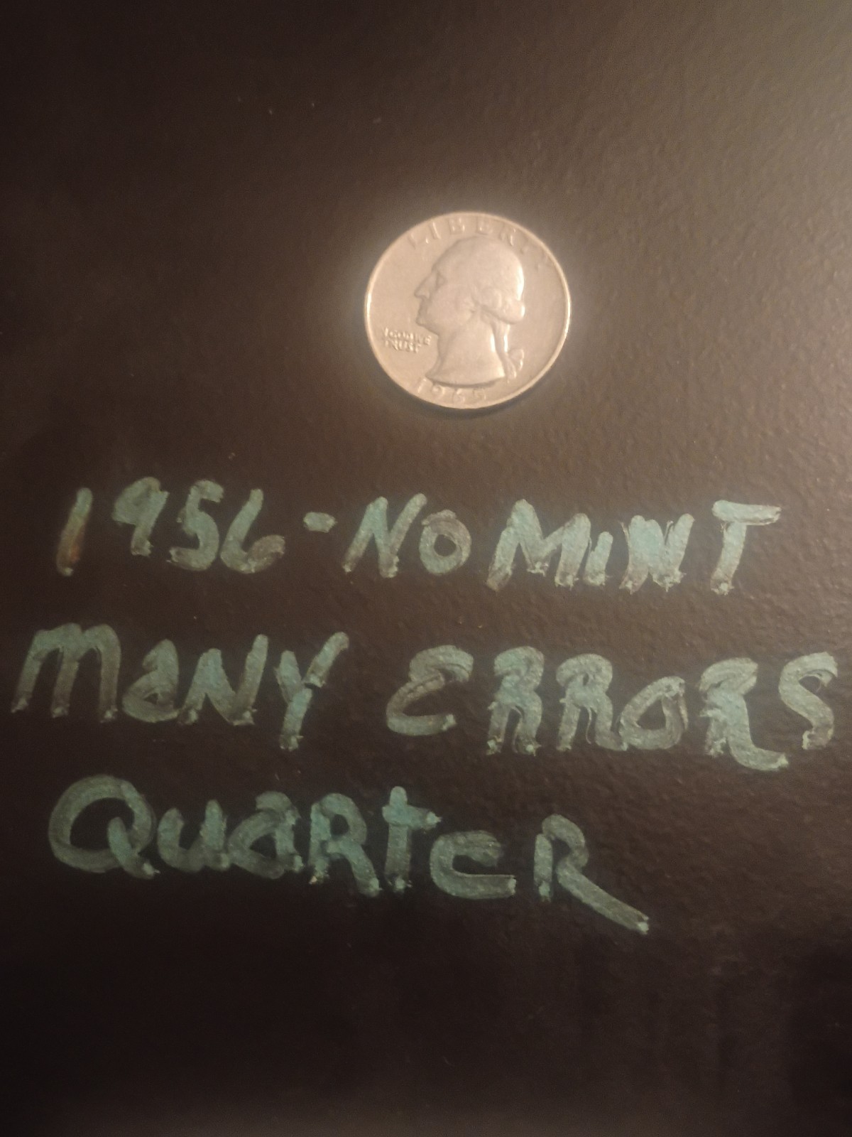 1965 Quarter No Mint , In Cod We Trust Is Scrambled An On The Back Also.