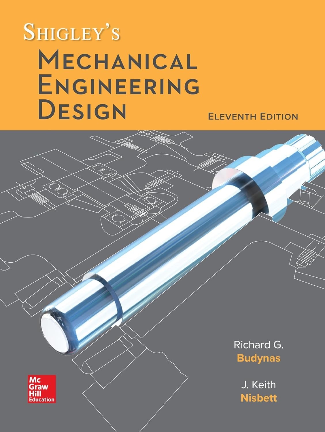 SHIGLEY ' S MECHANICAL ENGINEERING DESIGN 11TH EDITION USA STOCK