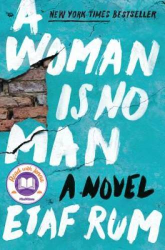 A Woman Is No Man: A Novel - Hardcover By Rum, Etaf - VERY GOOD