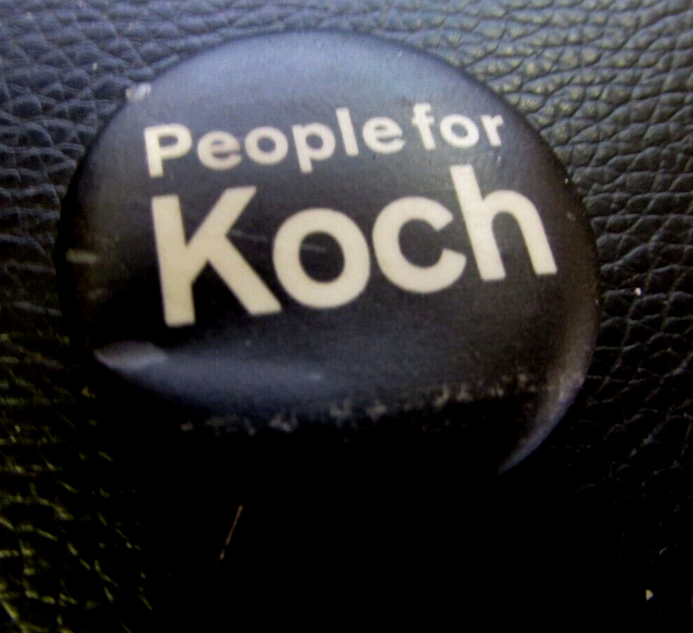 PEOPLE FOR KOCH - 1-1/4 POLITICAL BUTTON - MAYOR KOCH