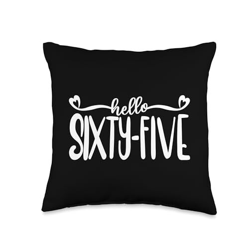 Hello Sixty-Five 65 Years Old Cute For Women 65th Birthday Throw Pillow