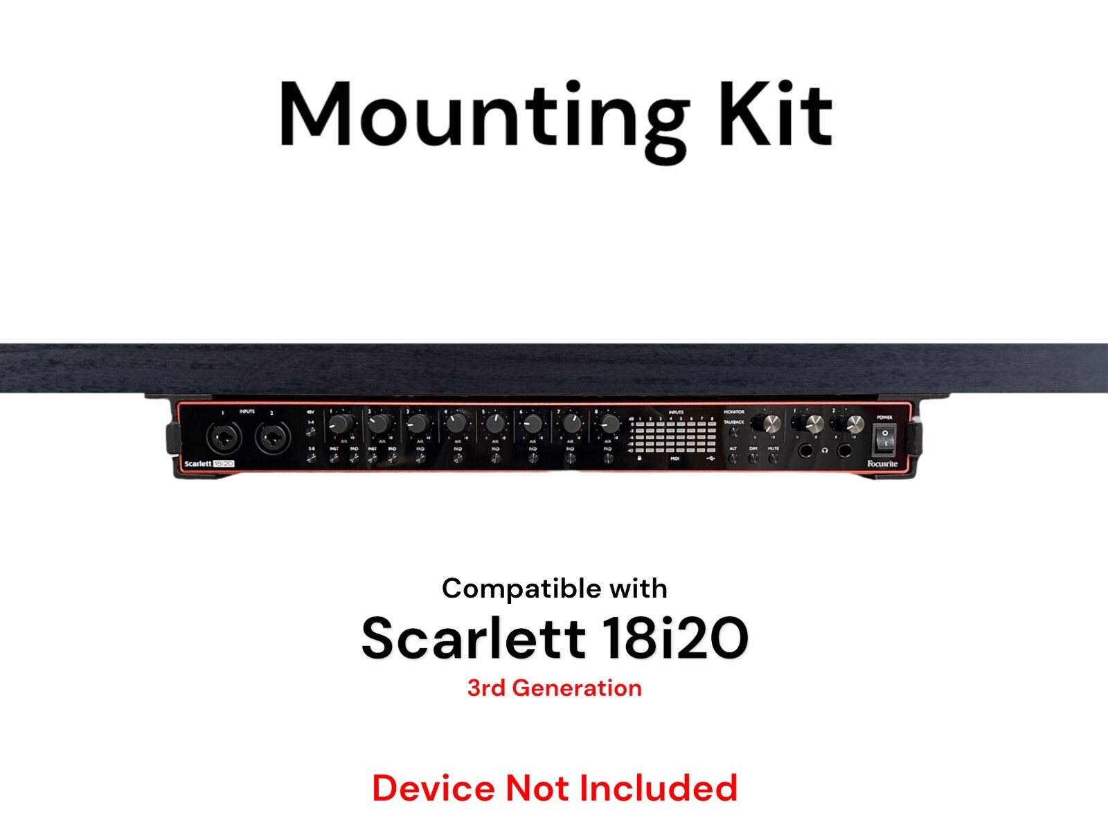 Desk Mount Kit for Focusrite Scarlett 18i20 (3rd Gen) - Under Desk Mount Bracket