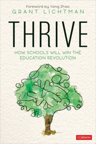 Thrive: How Schools Will Win the Education Revolution - Paperback - GOOD