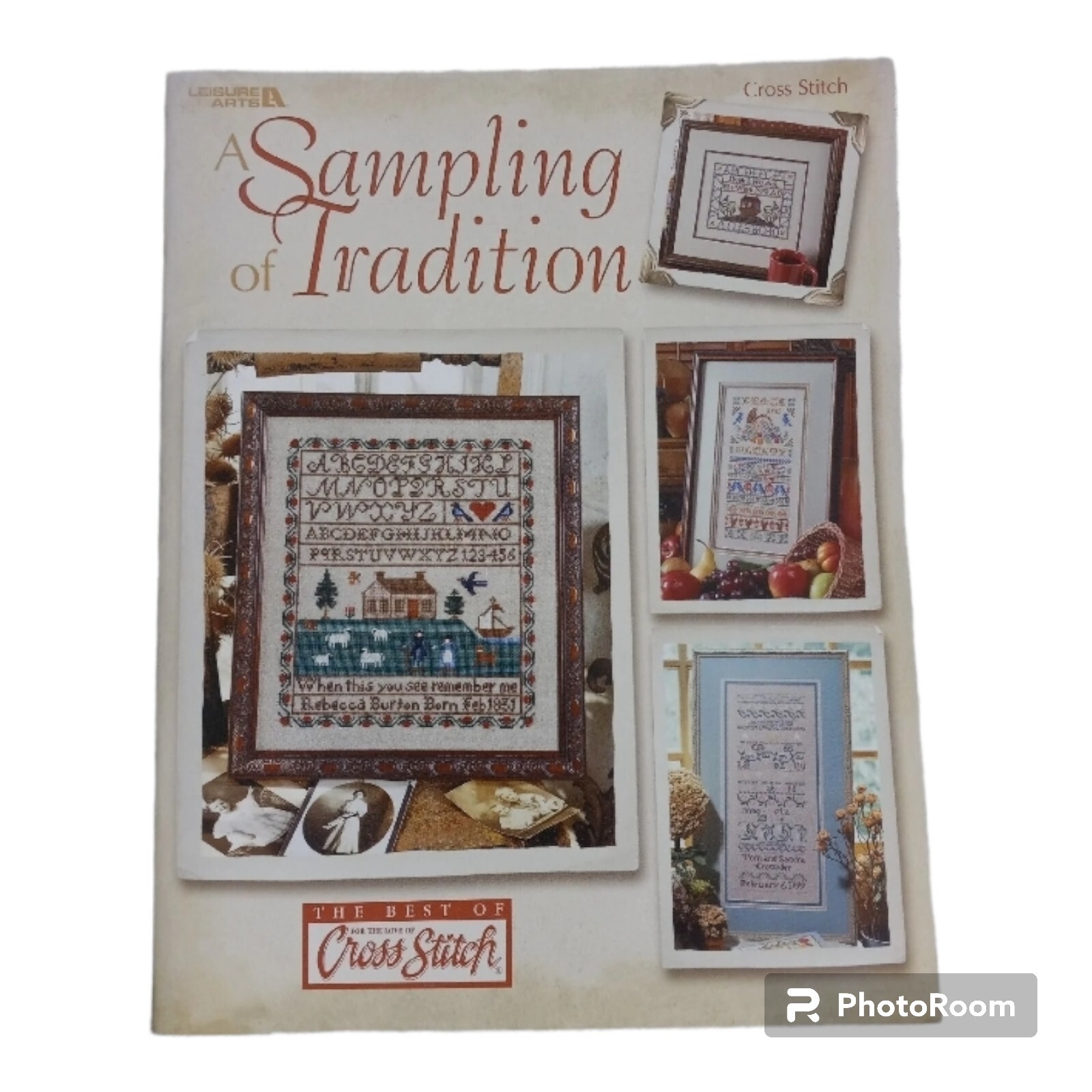 A Sampling of Tradition The Best of For the Love of Cross Stitch 2004