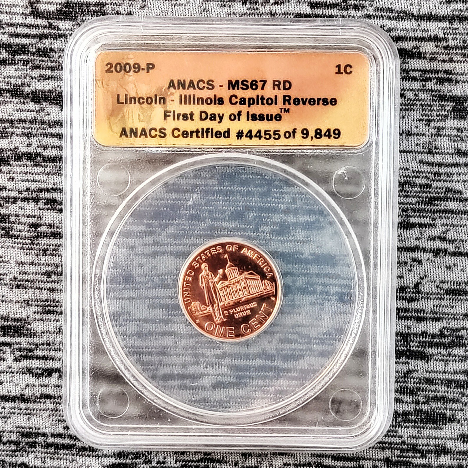 2009-P 1 Cent Illinois Capital Reverse First Day of Issue. ANACS MS67 RD