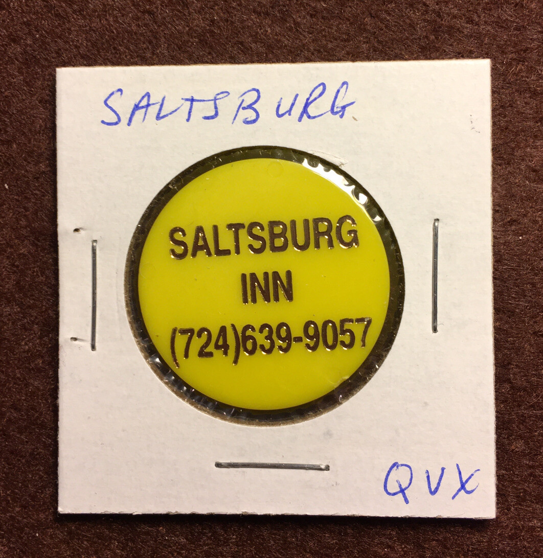 “SALTSBURG INN” ~Saltsburg, Pa~ good for ? in trade, lot E279