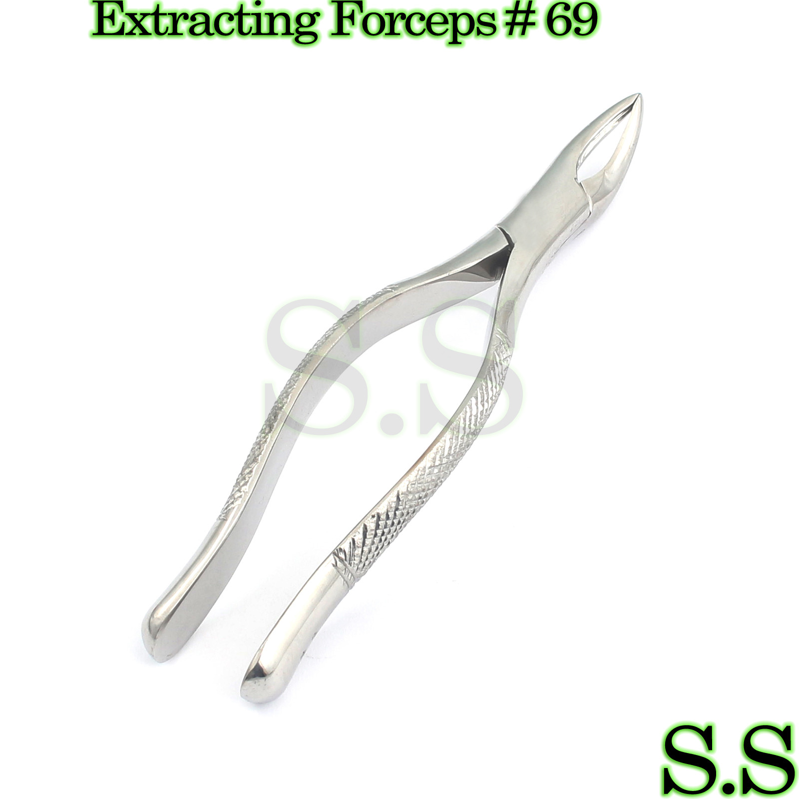 Extracting Forceps Dental Surgical Instruments # 69 - A+ Quality