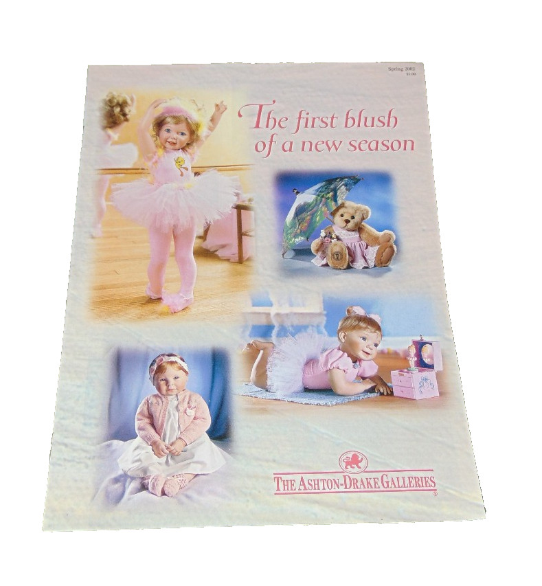 Catalog Spring 2002 The Ashton-drake Galleries THE FIRST BLUSH OF A NEW SEASON