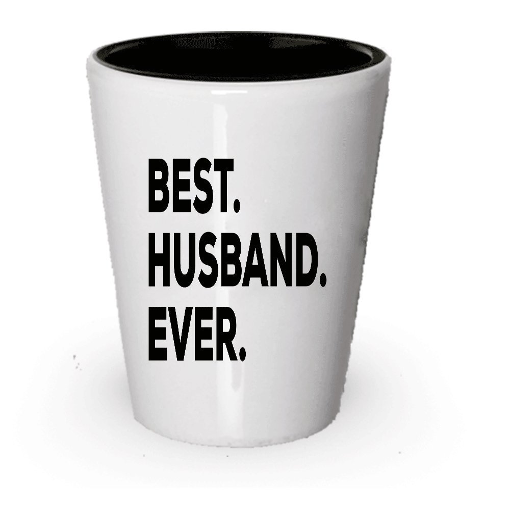 Best Husband Ever Shot Glass - Husband Gifts - Gift Idea For My Hubby - Use...