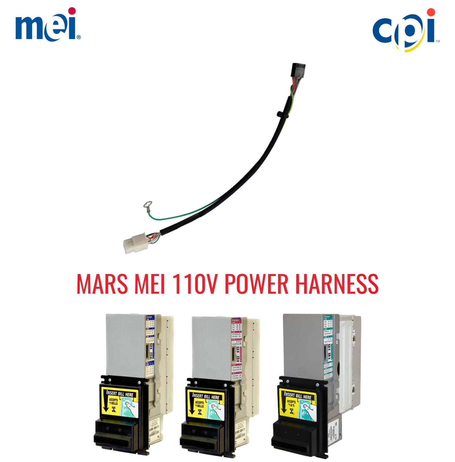 MEI MARS AE 2831 110 VOLT PULSE BILL VALIDATOR/BILL ACCEPTOR POWER HARNESS