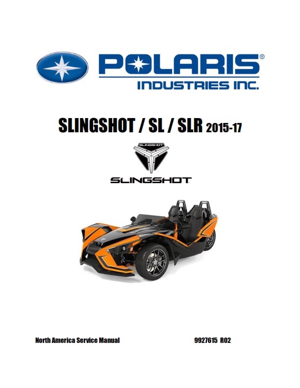 POLARIS SLINGSHOT SL SLR SERVICE REPAIR MANUAL MAINTENANCE 2016 2017 CD