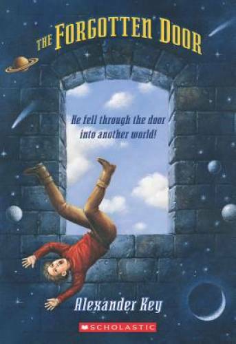 The Forgotten Door - Paperback By Alexander Key - GOOD