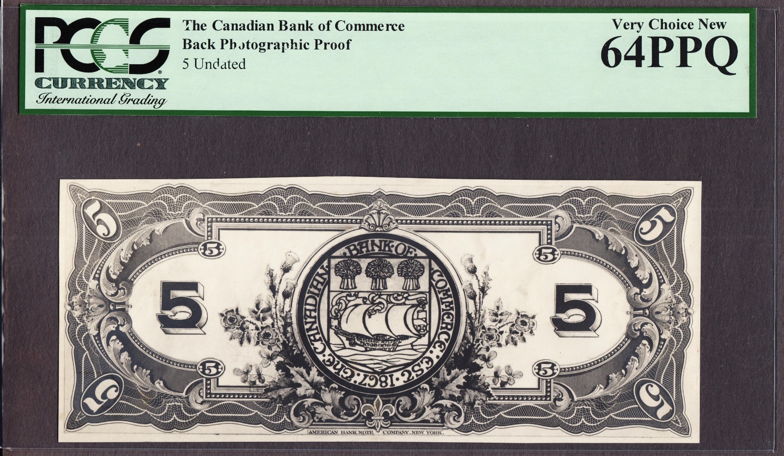 Canada Canadian Bank of Commerce $5 ND Back PHOTOGRAPHIC PROOF UNC PCGS 64 PPQ