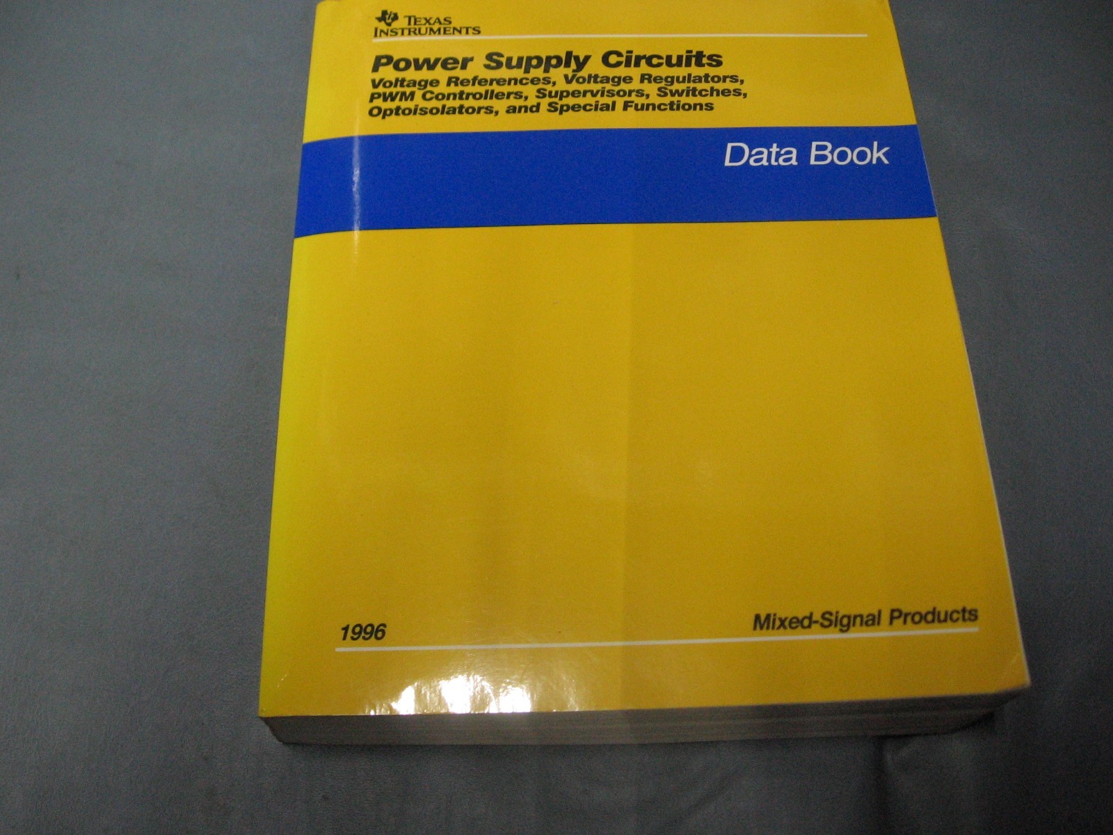 Texas Instruments Power Supply Circuits Data Book 1996