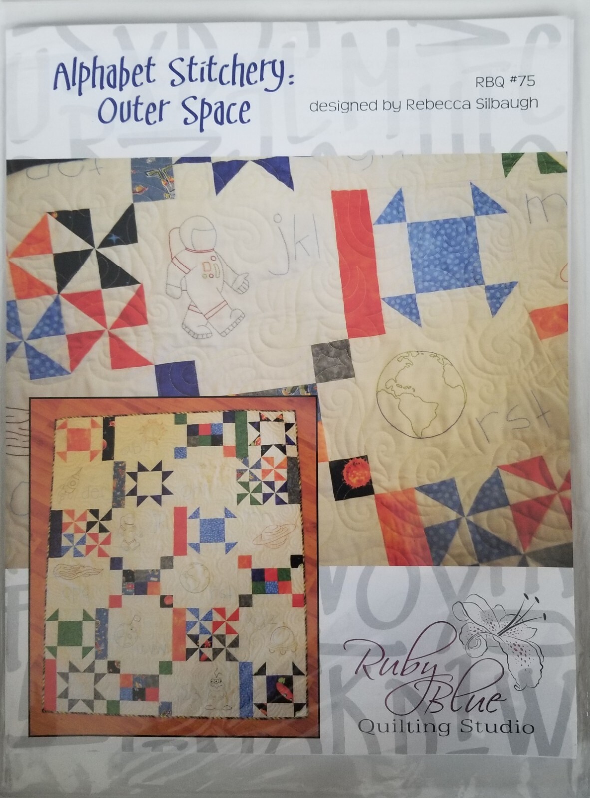 Alphabet Stitchery Outer Space Quilting Pattern RBQ #75 by Rebecca Silbaugh