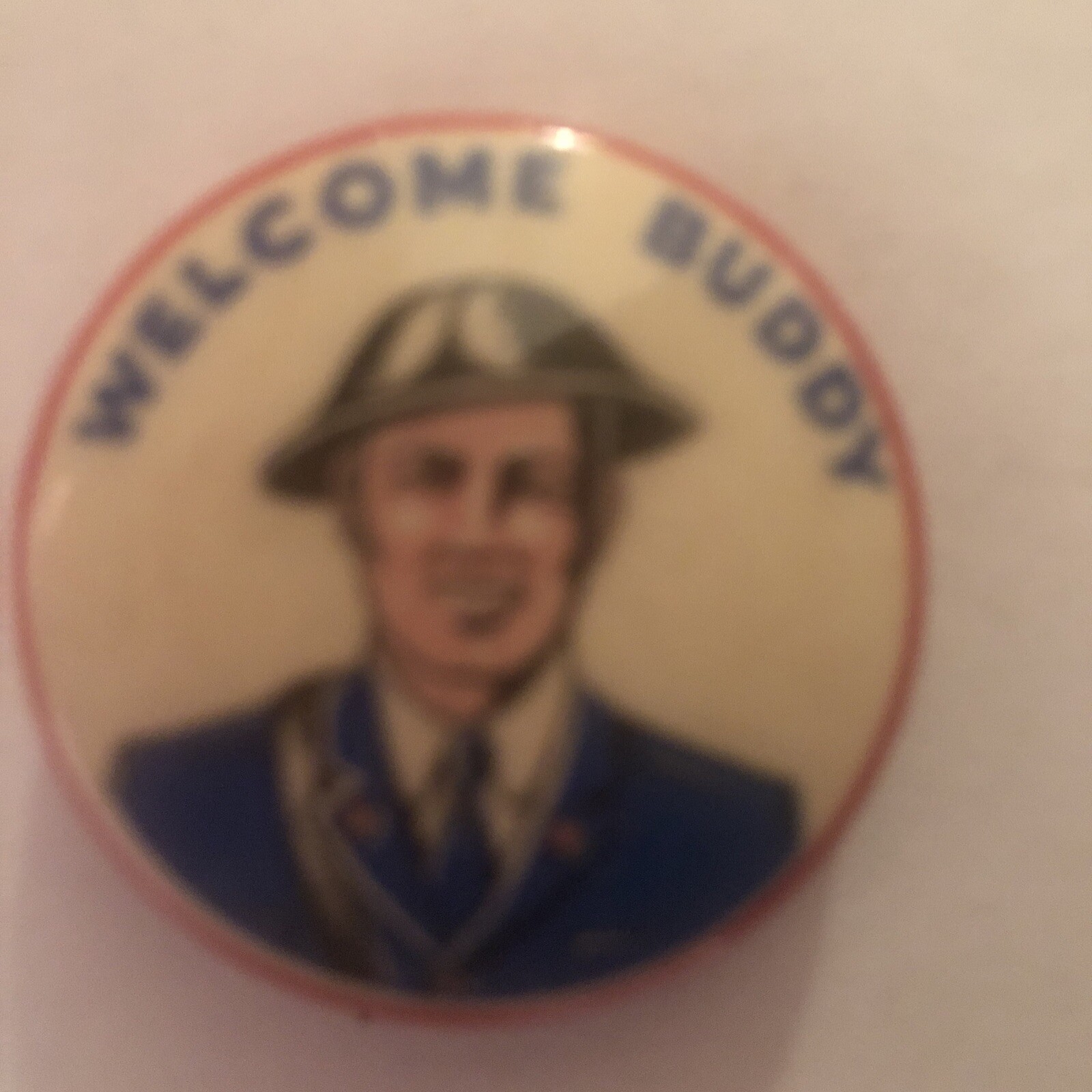 Welcome Buddy WWII Homefront  1 1/4” pinback button pin