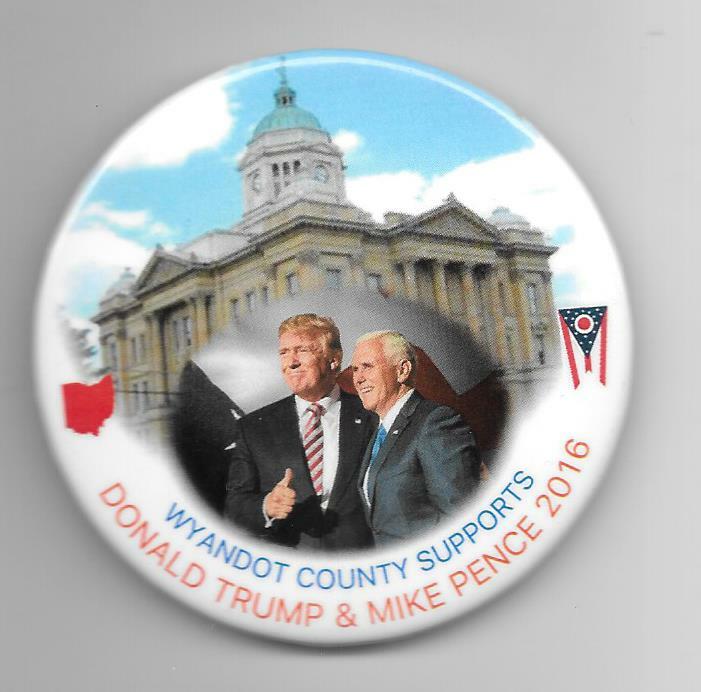 Wyandot County Ohio Supports Donald Trump & Mike Pence jugate 2016 pinback