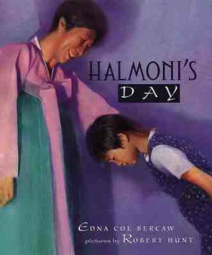 Halmoni's Day - Hardcover By Bercaw, Edna Coe - GOOD
