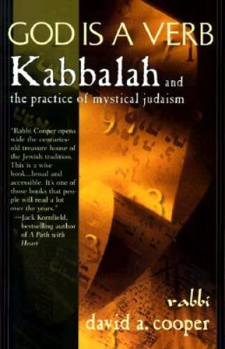God Is a Verb: Kabbalah and the Practice of Mystical Judaism - Paperback - GOOD