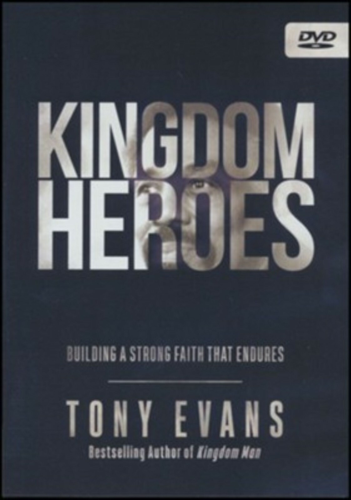 Kingdom Heroes  BRAND NEW    DVD/Participant Workbook Guide   by Dr. Tony Evans