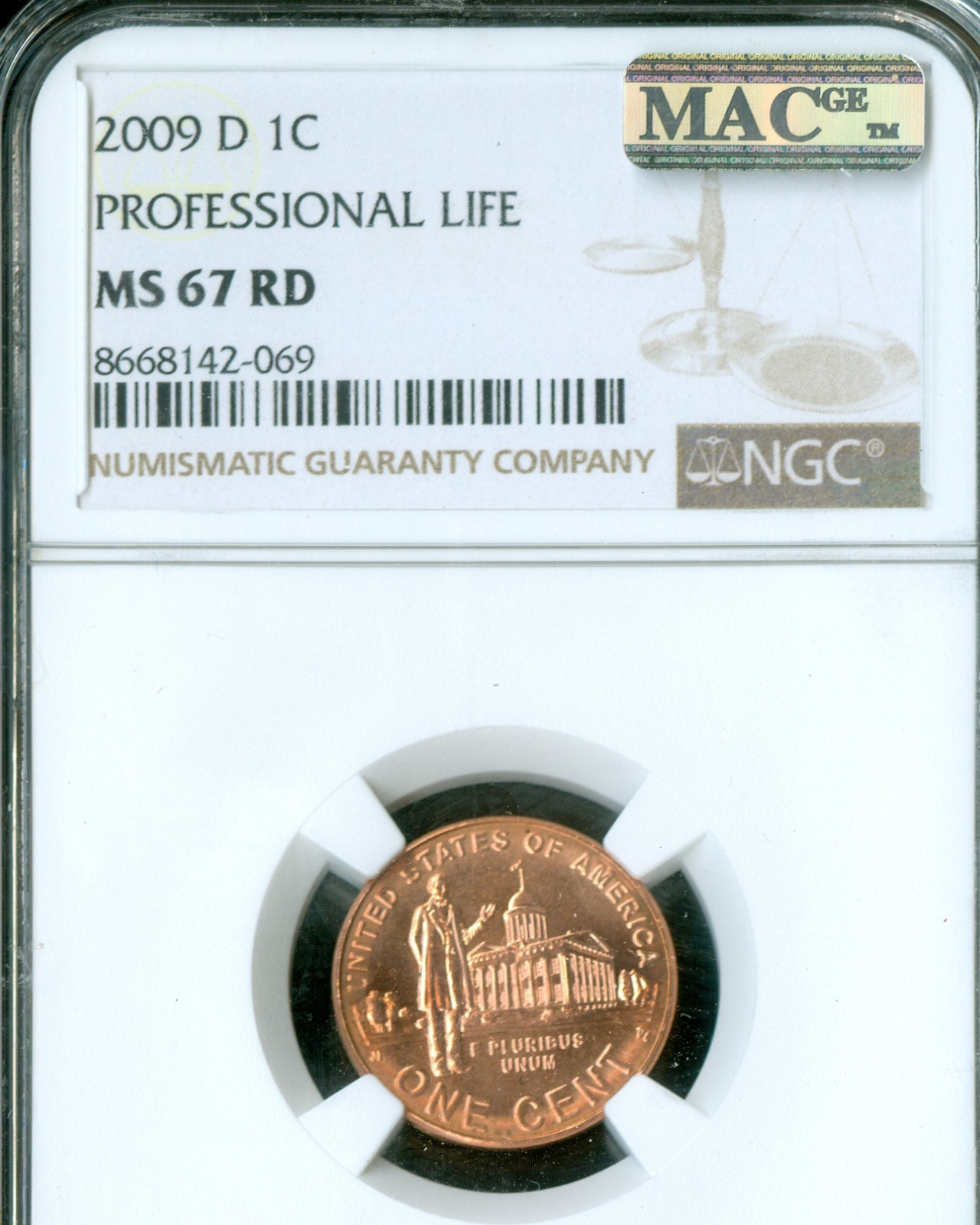 2009 D LINCOLN CENT PROFESSIONAL LIFE NGC MS67 RD MAC SPOTLESS  .