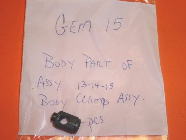NOS! GEM BODY PART of BODY CLAMP ASSEMBLY 13-14-15, GEM15