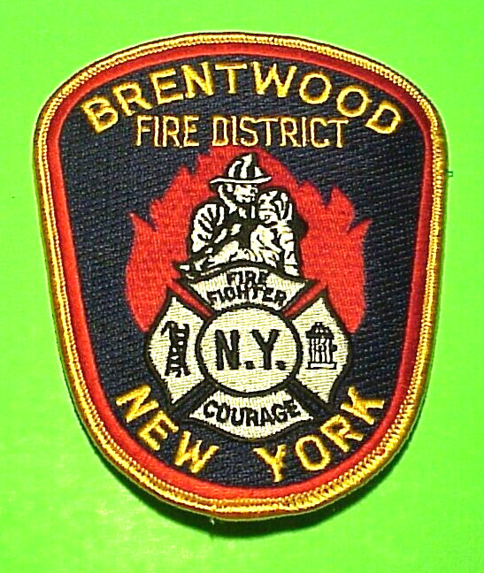 BRENTWOOD  NEW YORK  NY  FIRE DISTRICT  5"   FIRE DEPT  PATCH  FREE SHIPPING!!!