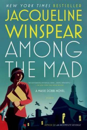 Among the Mad (Maisie Dobbs) - Paperback By Winspear, Jacqueline - GOOD