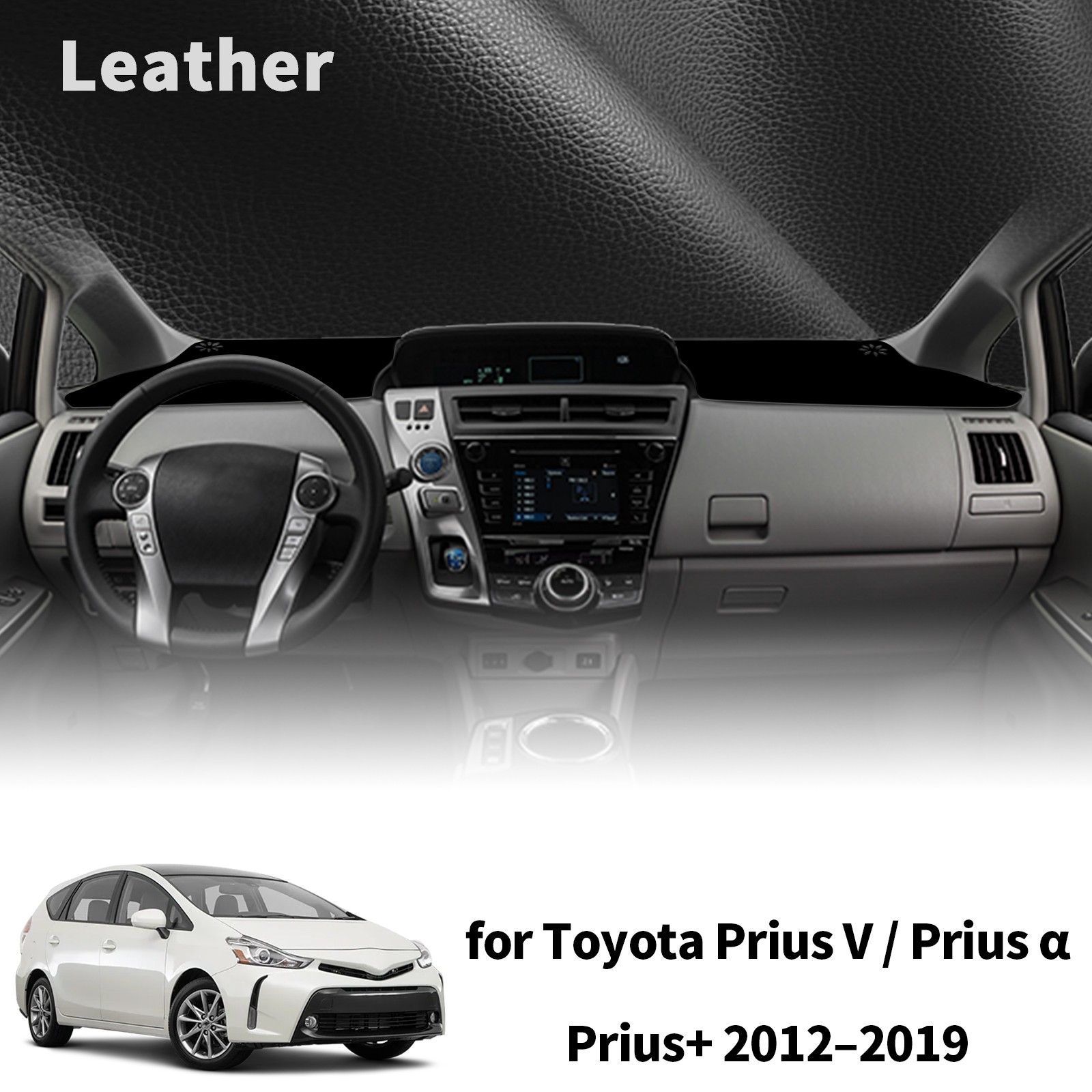 for Toyota Prius V Plus Alpha Hybrid 2012-2019 Prius+ LHD Dashboard Pad dashmat