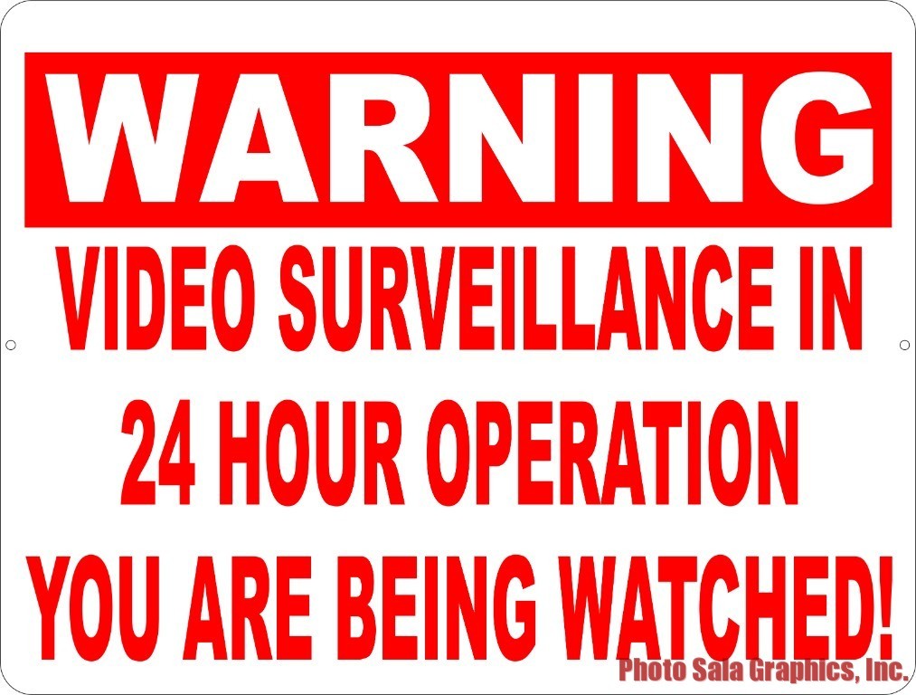Warning Video Surveillance in 24 Hour Operation Sign. Being Watched. Size Option