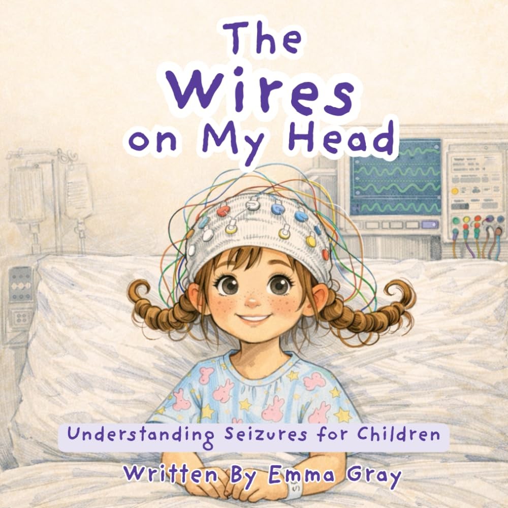 The Wires on My Head: Understanding Seizures for Children