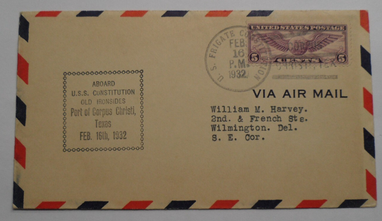 STAMPMART : USA 1932 CHRISTI TEXAS US FRIGATE CONSTITUTION AIR MAIL COVER