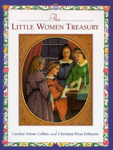 The Little Women Treasury - Hardcover By Collins, Carolyn Strom - VERY GOOD
