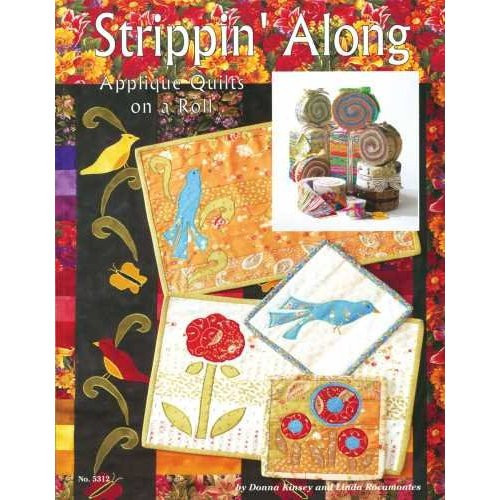 STRIPPIN' ALONG Applique Quilts on a Roll Pattern Book - Design Originals