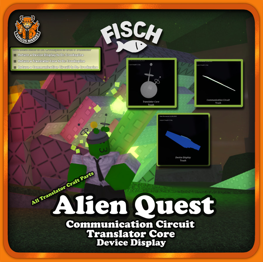 [FISCH] - All Translator Craft Parts - [New Alien Quest Blade of Glorp Rod]