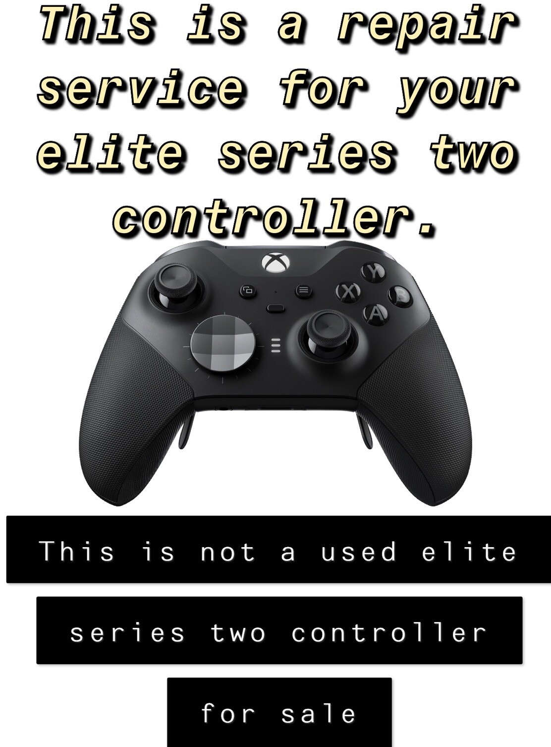 xbox Elite controller 1&2 repair service - 1 day turn around - LIFETIME WARRANTY